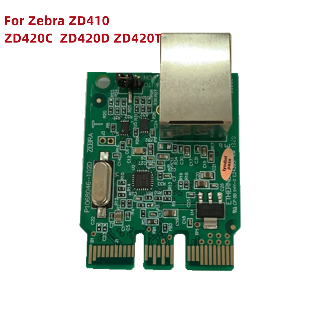 Brean Naujas Ethernel Modulis Zebra ZD410 ZD420C ZD420D ZD420T (P1080383-442) Free Shiping
