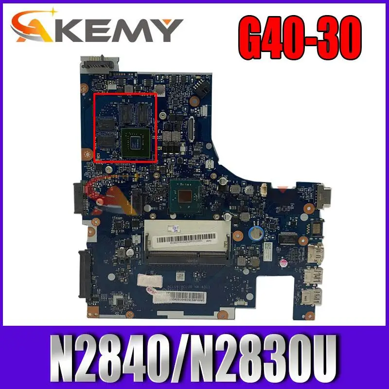 Lenovo G40-30 nešiojamas ACLU9/ ACLU0 NM-A311 5B20Q91607 N2840/N2830U DDR3L 820M 1GB Atskiras grafikos plokštę