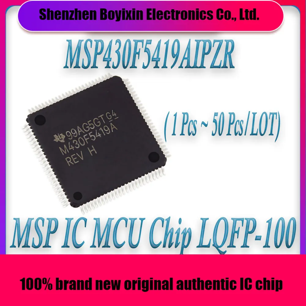 MSP430F5419AIPZR MSP430F5419 MSP430F MSP430 JEP IC MCU Chip LQFP-100